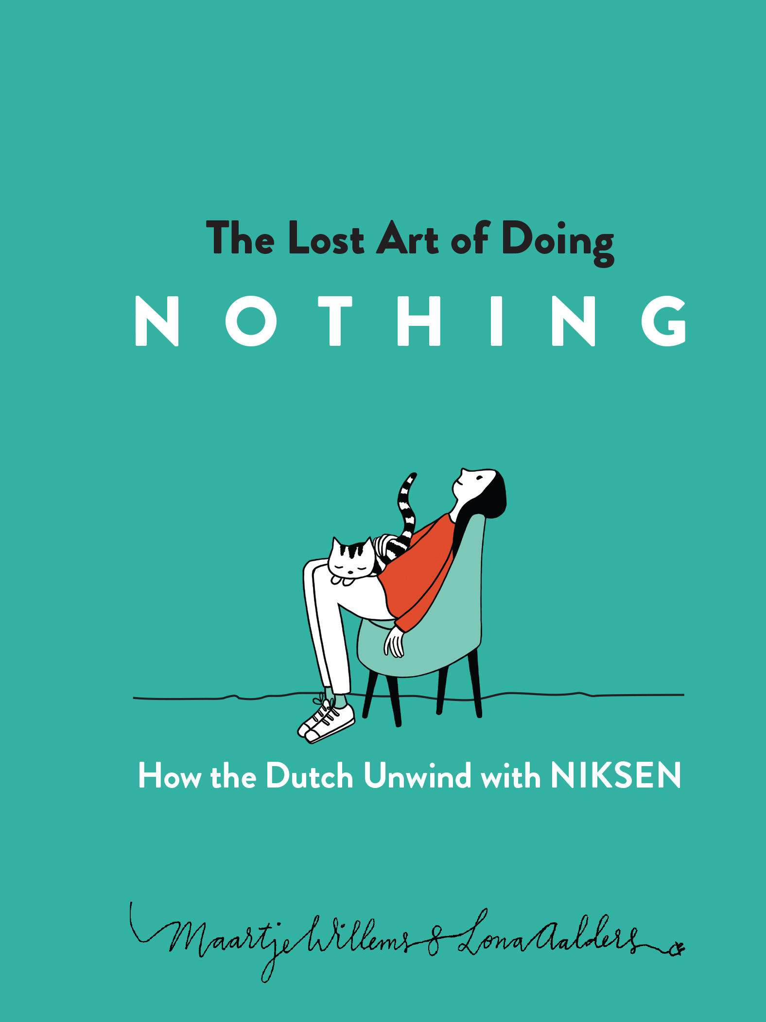 THE LOST ART OF DOING NOTHING: HOW THE DUTCH UNWIND WITH NIKSEN