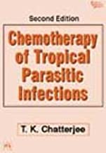 CHEMOTHERAPY OF TROPICAL PARASITIC INFECTIONS, 2ND ED.