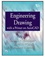 Engineering Drawing with a Primer on AutoCAD