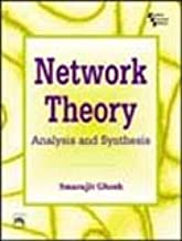 NETWORK THEORY: ANALYSIS AND SYNTHESIS