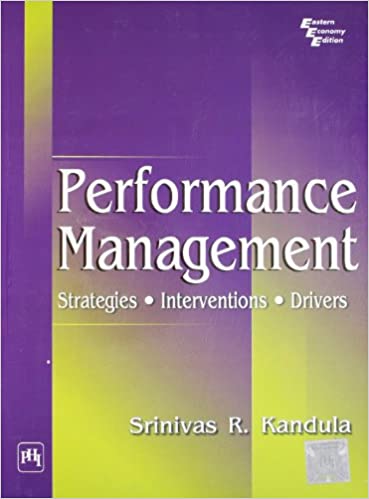 Performance Management: Strategies, Interventions, Drivers 