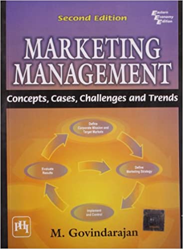 MARKETING MANAGEMENT: CONCEPTS, CASES, CHALLENGES AND TRENDS, _X000D_
2ND ED. 