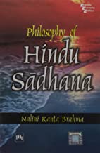 PHILOSOPHY OF HINDU SADHANA