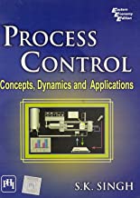 Process Control: Concepts, Dynamics and Applications