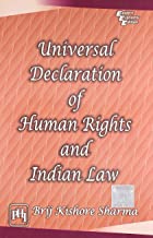 UNIVERSAL DECLARATION OF HUMAN RIGHTS AND INDIAN LAW