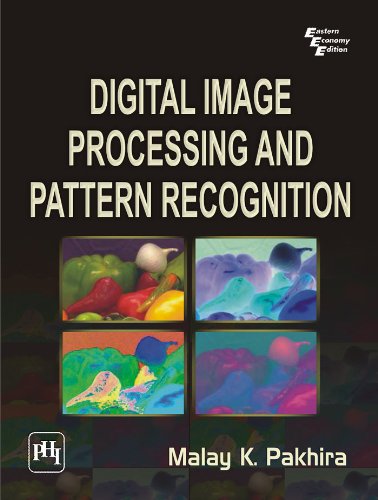 Digital Image Processing and Pattern Recognition 