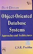 Object Oriented Database Systems: Approaches and Architectures, 3rd ed.