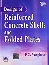 DESIGN OF REINFORCED CONCRETE SHELLS AND FOLDED PLATES