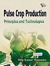 PULSE CROP PRODUCTION: PRINCIPLES AND TECHNOLOGIES