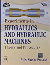 Experiments in Hydraulics and Hydraulic  Machines: Theory and Procedures                     