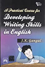PRACTICAL COURSE FOR DEVELOPING WRITING SKILLS IN ENGLISH, A