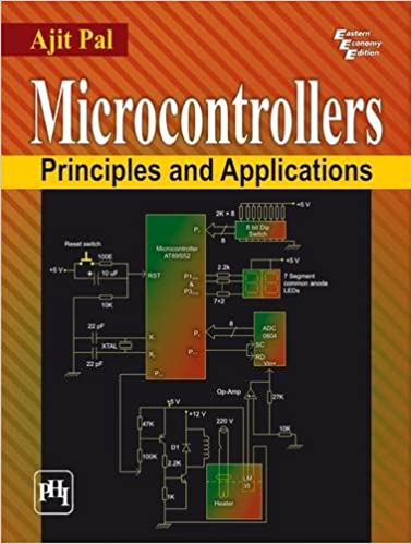 Microcontrollers: Principles and Applications 