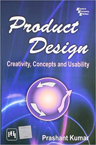 PRODUCT DESIGN: CREATIVITY, CONCEPTS AND USABILITY 