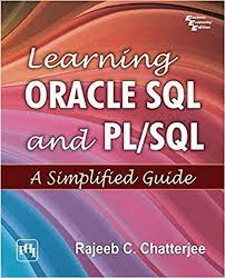 Learning Oracle SQL and PL/SQL: A Simplified Guide 