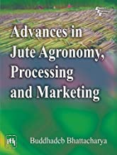 Advances in Jute Agronomy, Processing and Marketing