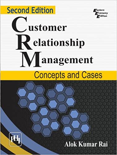 Customer Relationship Management: Concepts and Cases, 2nd ed. 