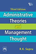 ADMINISTRATIVE THEORIES AND MANAGEMENT THOUGHT, 3RD ED.