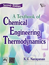 Textbook of Chemical Engineering Thermodynamics, A, 2nd ed.