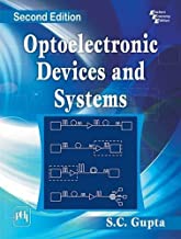 OPTOELECTRONIC DEVICES AND SYSTEMS, 2ND ED.