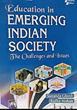 EDUCATION IN EMERGING INDIAN SOCIETY: THE CHALLENGES AND ISSUES, 2ND ED.