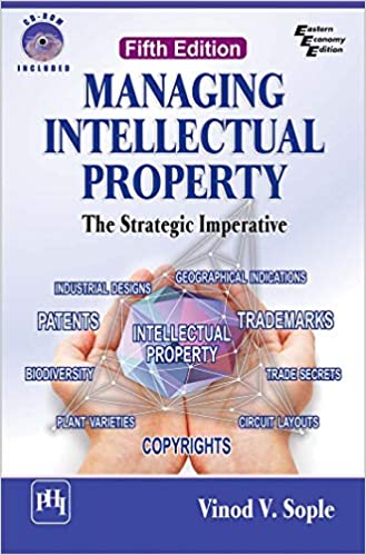 Managing Intellectual Property: The Strategic Imperative, 5th ed. 