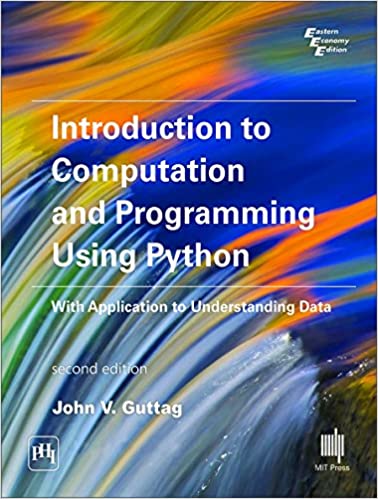 Introduction to Computation and Programming Using Python, 2nd ed.