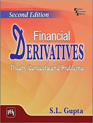 Financial Derivatives: Theory, Concepts and Problems, 2nd ed. 