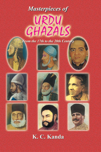 MASTERPIECES OF URDU GHAZALS: FROM 17TH TO 20TH CENTURY