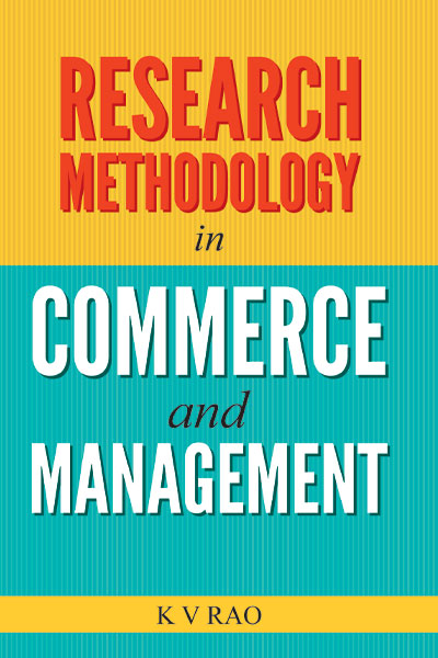 RESEARCH METHODOLOGY IN COMMERCE AND MANAGEMENT