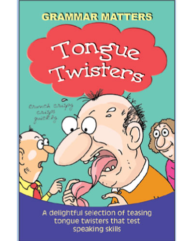 TONGUE TWISTERS