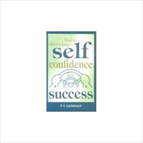 How to Develop Self-Confidence for Success
