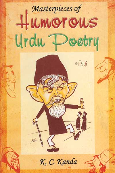 MASTERPIECES OF HUMOROUS URDU POETRY