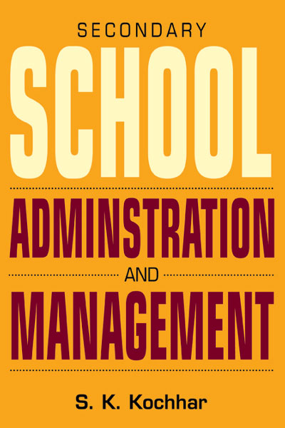 SECONDARY SCHOOL ADMINISTRATION AND MANAGEMENT
