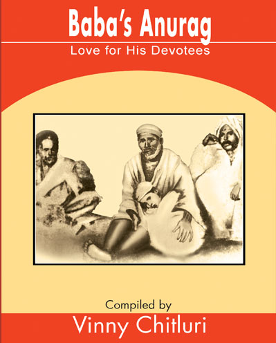 BABA'S ANURAG: LOVE FOR HIS DEVOTEES