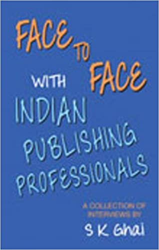 FACE TO FACE WITH INDIAN PUBLISHING PROFESSIONALS