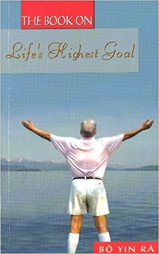THE BOOK ON LIFE'S HIGHEST GOAL