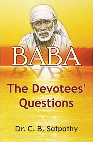 BABA: THE DEVOTEESâ' QUESTIONS