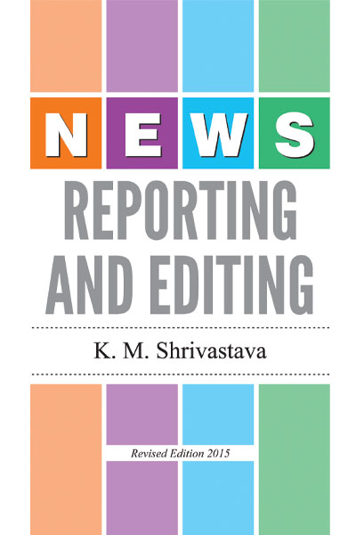News Reporting and Editing
