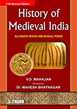 HISTORY OF MEDIEVAL INDIA (SULTANATE PERIOD MUGHAL PERIOD), 11TH EDITION           