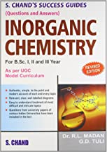 S. CHANDâ'S SUCCESS GUIDES INORGANIC CHEMISTRY (FOR B.SC. I, II AND III YEAR)        