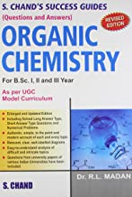 S. CHANDâ'S SUCCESS GUIDES ORGANIC CHEMISTRY (FOR B.SC. I, II AND III YEAR)        