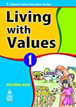 LIVING WITH VALUES BOOK 1