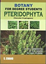 Botany for Degree Students: Pteridophyta (Vascular Cryptogams) (Multi-Colour Edition)  