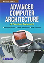 ADVANCED COMPUTER ARCHITECTURE (A PRACTICAL APPROACH)                                        