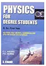 PHYSICS FOR DEGREE STUDENTS FOR B.SC. 1ST YEAR                                                