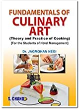 FUNDAMENTALS OF CULINARY ART (THEORY AND PRACTICE OF COOKING)                              