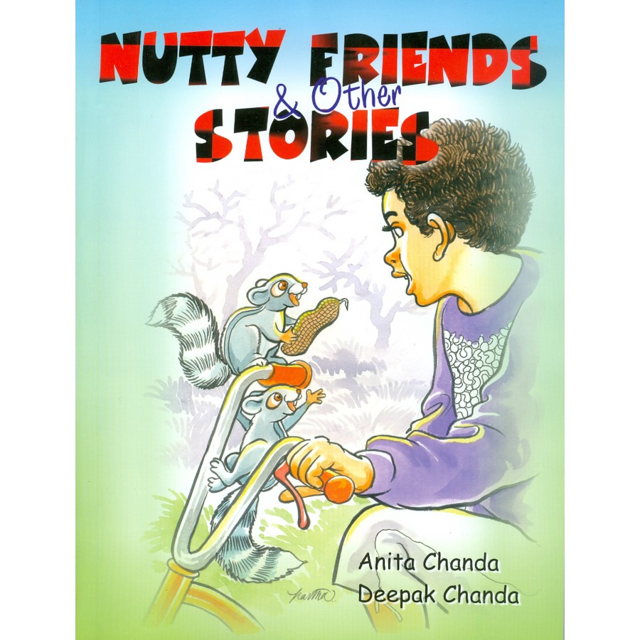 NUTTY FRIENDS & OTHER STORIES