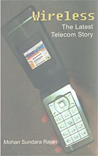 WIRELESS: THE LATEST TELECOM STORY