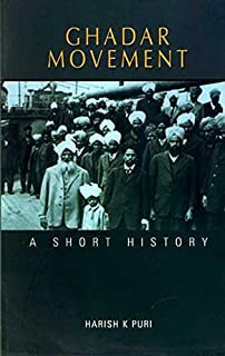 GHADAR MOVEMENT: A Short History