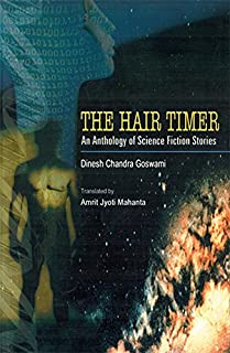 THE HAIR TIMER: An Anthology of Science Fiction Stories